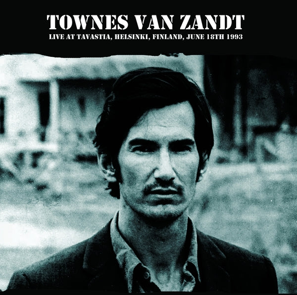 Townes Van Zandt - Live At The Tavastia, Helsinki, Finland, June 18th 1993 - FM Broadcast Vinyl Record