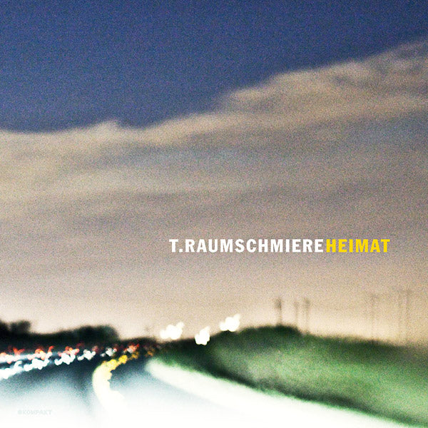 T.RAUMSCHMIERE - Heimat Vinyl Record