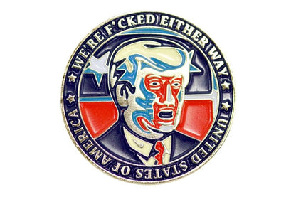 Either Way We're in Trouble Flip Coin