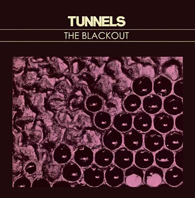 Tunnels - The Blackout [Vinyl] Vinyl Record