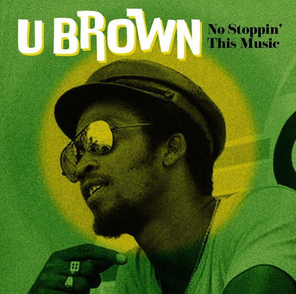 U BROWN - No Stoppin' This Music Vinyl Record