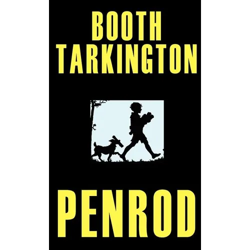 Penrod: Illustrated Edition