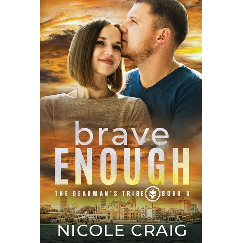 Brave Enough
