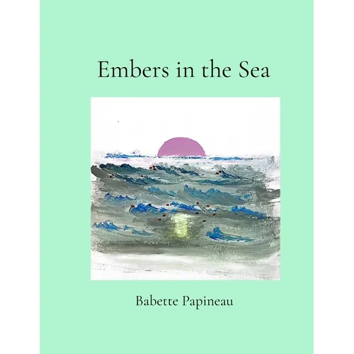 Embers in the Sea