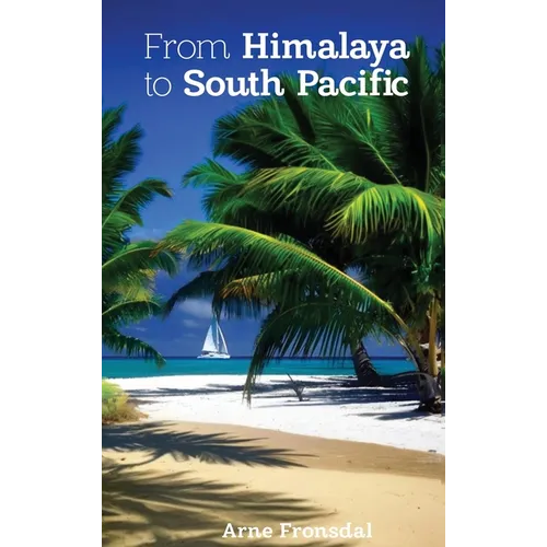 From Himalaya to South Pacific