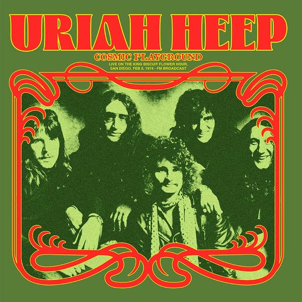Uriah Heep - Cosmic Playground: Live On The King Biscuit Flower Hour, San Diego, Feb 8, 1974 - FM Broadcast (Green Vinyl) Vinyl Record