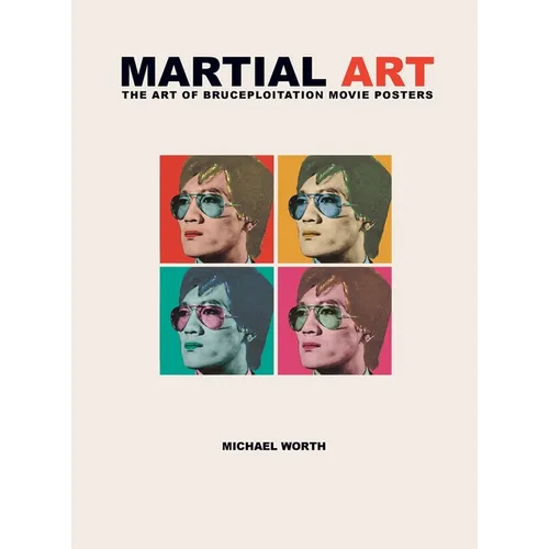 Martial Art: The Art of Bruceploitation Movie Posters