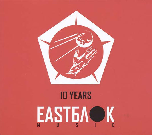 10 Years Eastblok Music Music CD