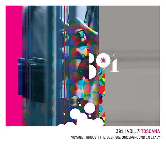 391 Vol. 3: Toscana - Voyage Through the Deep 80s Underground in Italy Music CD