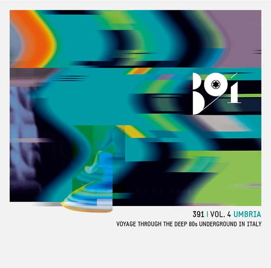 391 Vol. 4: Umbria - Voyage Through The Deep 80s Underground In Italy Music CD