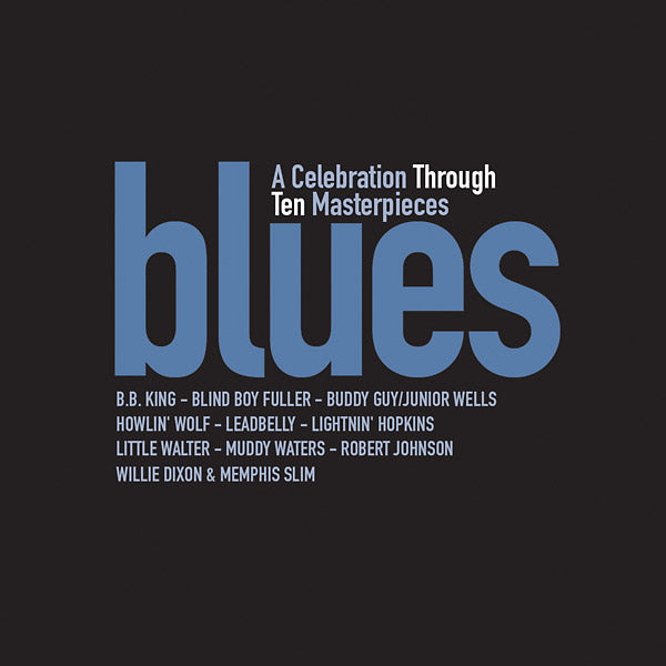 Blues: A Celebration Through Ten Masterpieces Music CD