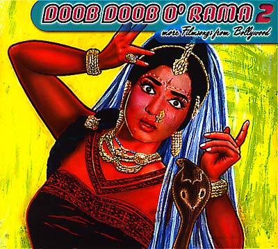 Doob Doob O' Rama 2: More Filmsongs From Bollywood  Music CD
