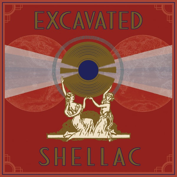 Excavated Shellac: An Alternate History of the World's Music (1907-1967)  Music CD