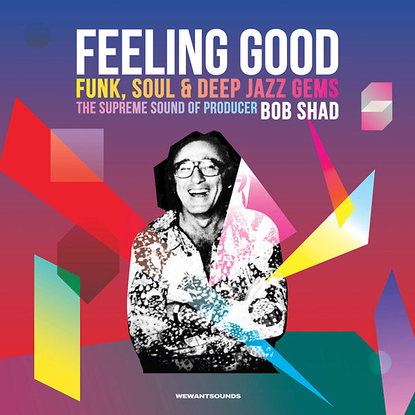 Feeling Good: Funk, Soul & Deep Jazz Gems - The Supreme Sound of Producer Bob Shad  Music CD