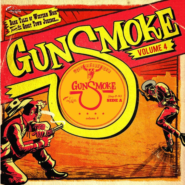 Va - Gunsmoke Volume 4: Dark Tales Of Western Noir From A Ghost Town Jukebox Vinyl Record