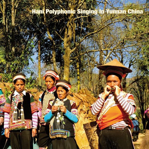 Hani Polyphonic Singing in Yunnan China Vinyl Record