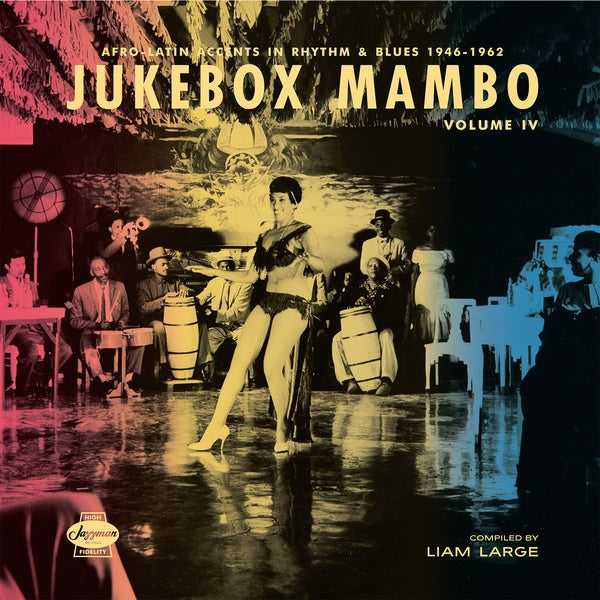 Va - Jukebox Mambo Volume IV: Afro-Latin Accents in Rhythm & Blues 1946-62 Vinyl Record