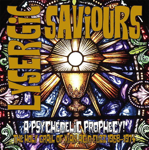 Va - Lysergic Saviours: A Psychedelic Prophecy! The Holy Grail Of Xian Acid Fuzz 1968-1974 Vinyl Record