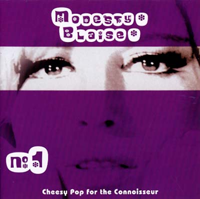 Modesty Blaise No. 1 - Cheesy Pop For The Connoisseur  Music CD