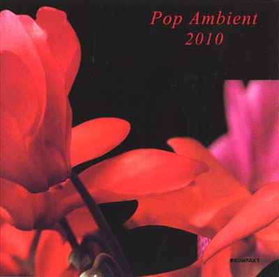 Pop Ambient 2010 Music CD