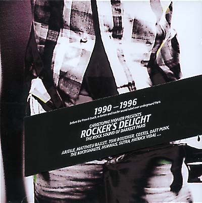 Rocker's Delight: The Rock Sound Of Darkest Paris 1990-96 Music CD