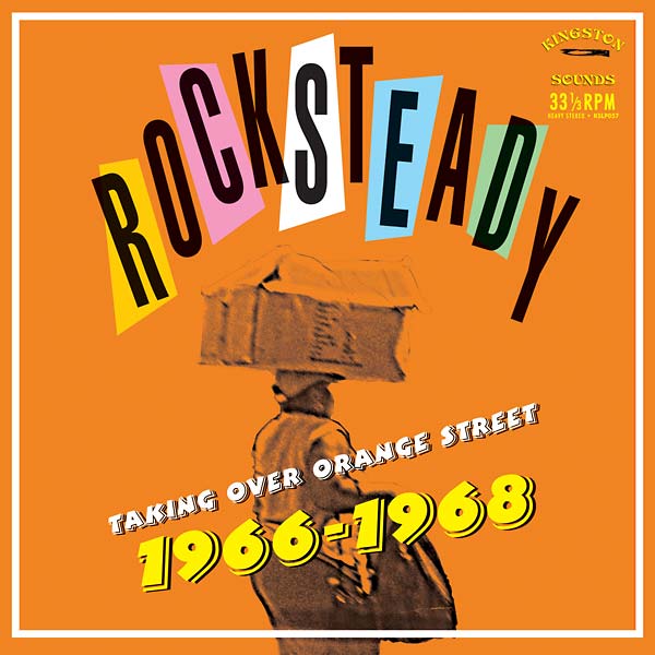 Rocksteady Taking Over Orange Street 1966-1968 Vinyl Record