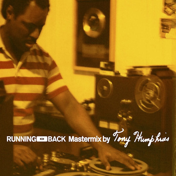 Running Back Mastermix By Tony Humphries  Music CD