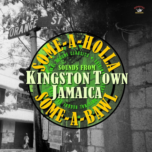 Some-A-Holla Some-A-Bawl: Sounds From Kingston Town Jamaica Music CD