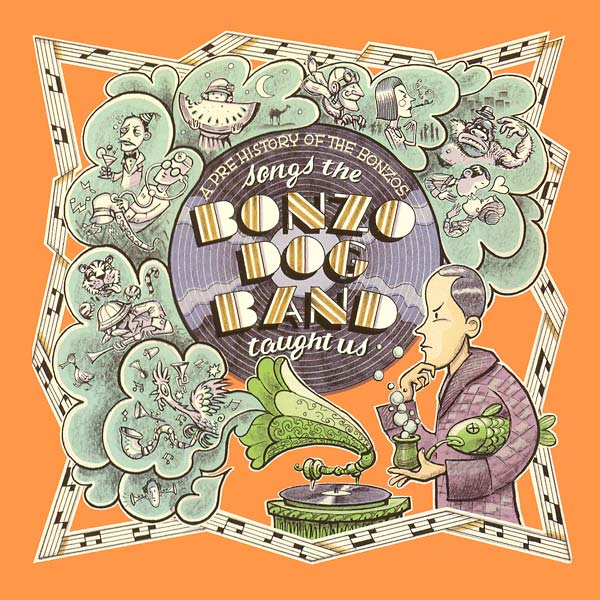 Songs the Bonzo Dog Band Taught Us: A Pre History of the Bonzos  Music CD