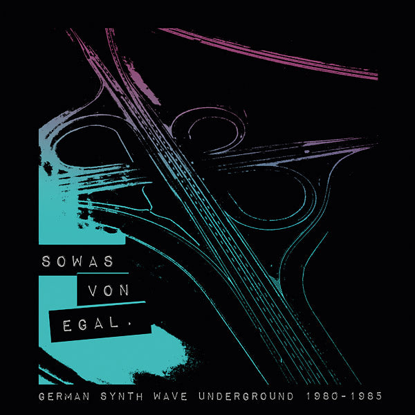 Sowas Von Egal: German Synth Wave Underground 1980-1985  Music CD