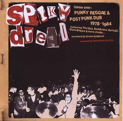 Spiky Dread: Issue One: Punky Reggae & Post Punk Dub 1978-1984  Music CD