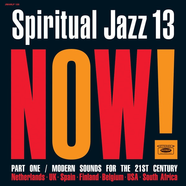Spiritual Jazz 13: NOW Part 1  Music CD