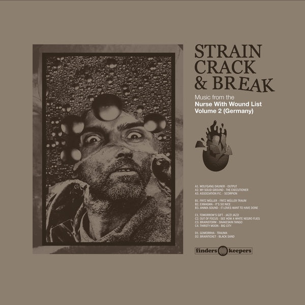 Va - Strain Crack & Break: Music From The Nurse With Wound List Volume Two (Germany) Vinyl Record