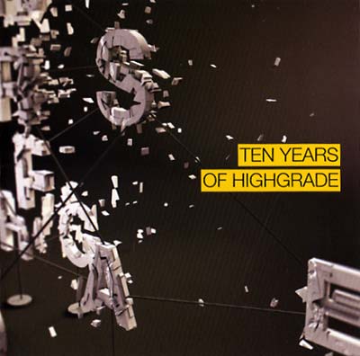 Ten Years Of Highgrade  Music CD