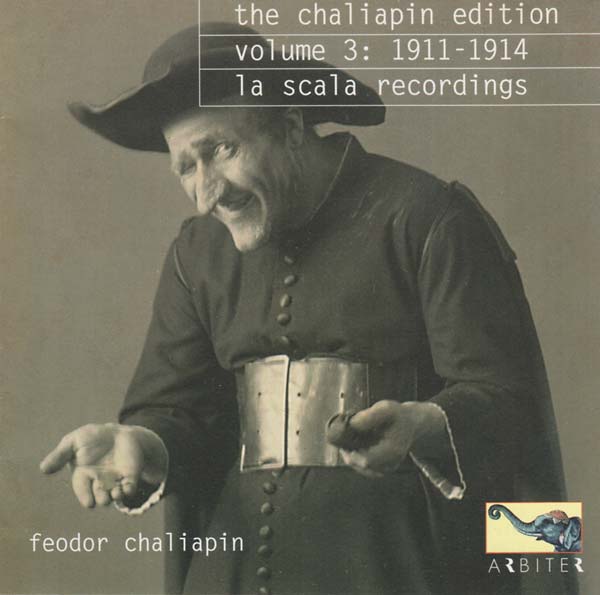 The Chaliapin Edition, Volume 3: 1911-1914 - La Scala Recordings  Music CD