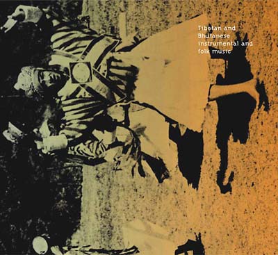 Tibetan and Bhutanese Instrumental and Folk Music  Music CD