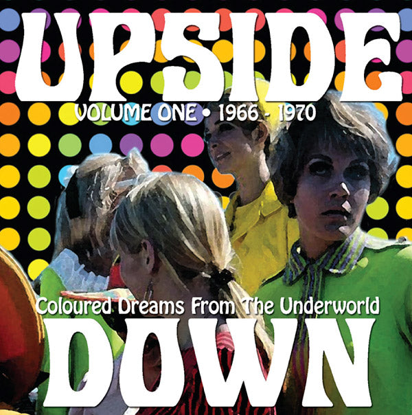 Upside Down Volume One 1966-1970: Coloured Dreams from the Underworld Vinyl Record