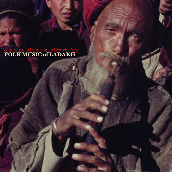 Where the Mountains Meet the Sky: Folk Music of Ladakh Vinyl Record