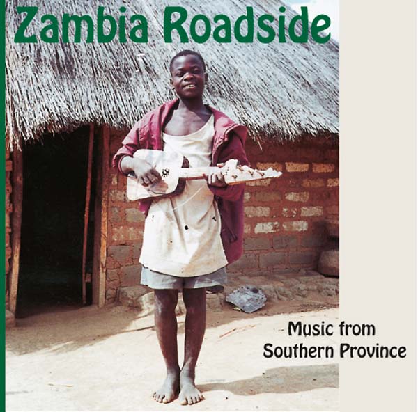 Zambia Roadside: Music from Southern Province Music CD