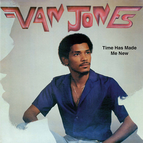 VAN JONES - Time Has Made Me New Vinyl Record