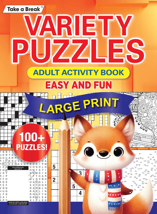 Take a Break - Variety Puzzles 25.01.31: 100+ Large Print Puzzles, Hours Of Brain Stimulation For The Whole Family! Unplug, Relax & Unwind With Word Search, Crosswords, Sudoku, Coloring Pages & More!