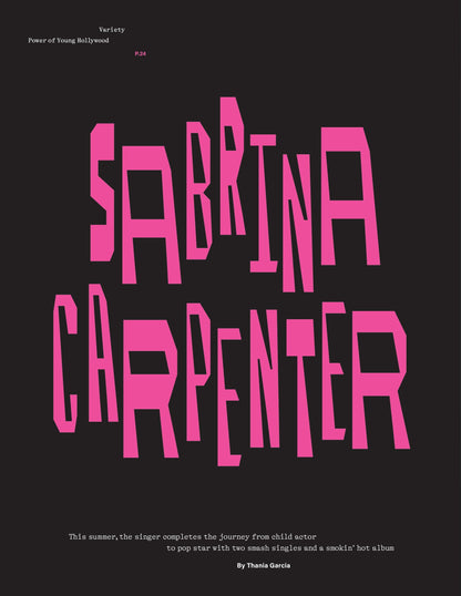 Variety - 24.08.07 Edition: Power Of Young Hollywood Featuring Sabrina Carpenter, Sadie Sink & Marcello Hernández, Daisey Edgar-Jones Joins A-list Actresses, Ariana Grande & Tom Cruise At The Olympics