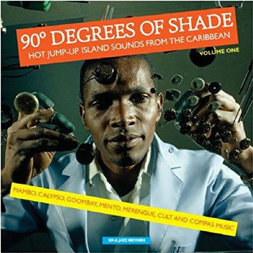 90° Degrees Of Shade (Hot Jump-Up Island Sounds From The Caribbean) (Volume One) Vinyl Record