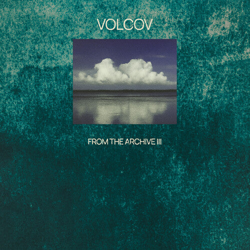 From The Archive Vol. 3... Compiled By Volcov [2LP] [Vinyl] Vinyl Record
