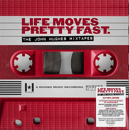 Life Moves Pretty Fast: The John Hughes Mixtapes (140 Gram Black Vinyl) [Import] (2 Lp's) Vinyl Record