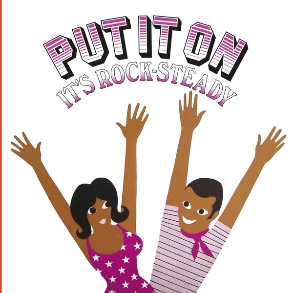 Various Artists - Put It On It'S Rock-Steady [LP] [Vinyl] Vinyl Record
