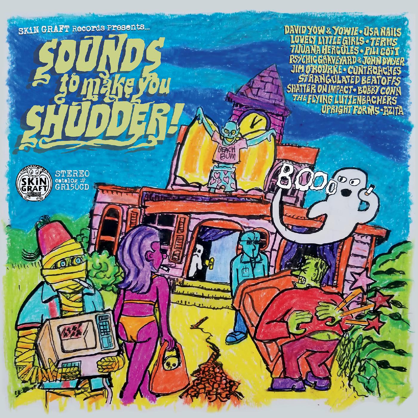SKiN GRAFT Records Presents‚Ä¶ Sounds To Make You Shudder! Music CD