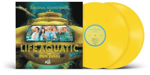 The Life Aquatic With Steve Zissou (Original Soundtrack) (Canary Yellow 2X VINYL) Vinyl Record