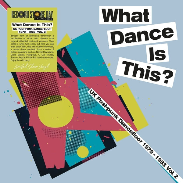 Various Artists - What Dance Is This? Uk Post Punk Dancefloor Vol.2 (1979-1983) (Clear Vinyl) [LP] [Vinyl] Vinyl Record