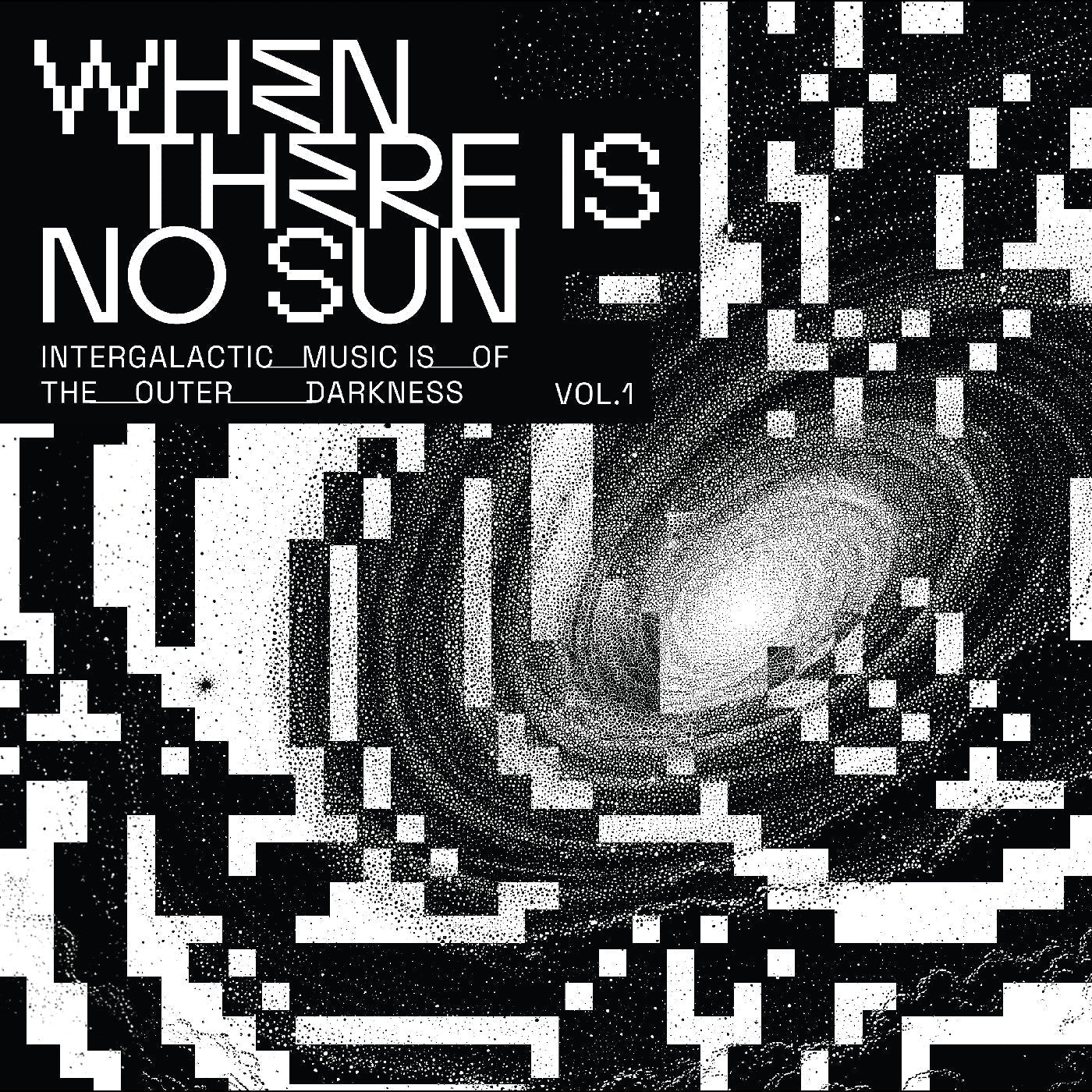 When There Is No Sun Vol. 1 [Vinyl] Vinyl Record